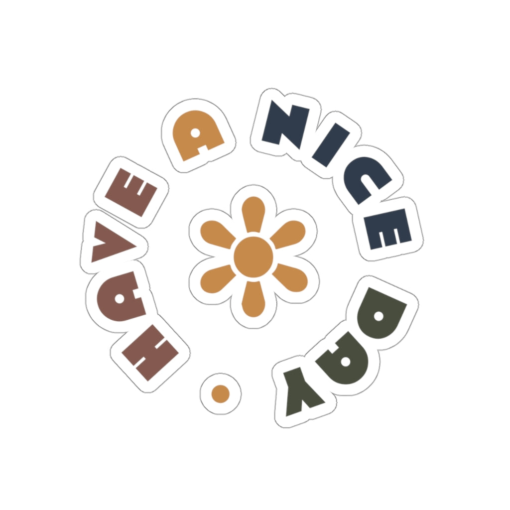 Have a Nice Day Sticker