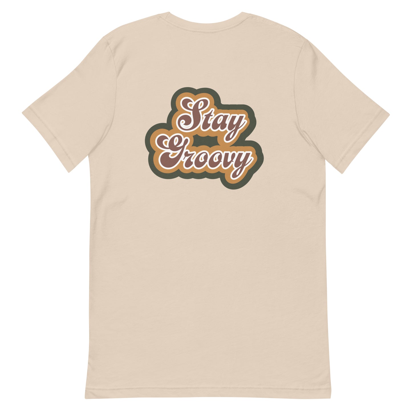 Stay Groovy T-Shirt (Front and Back)