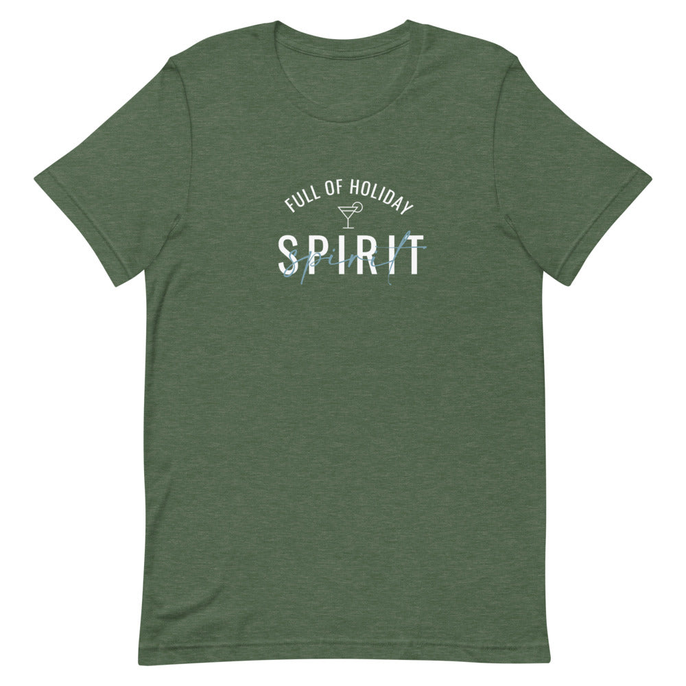 Full of Holiday Spirit T-Shirt